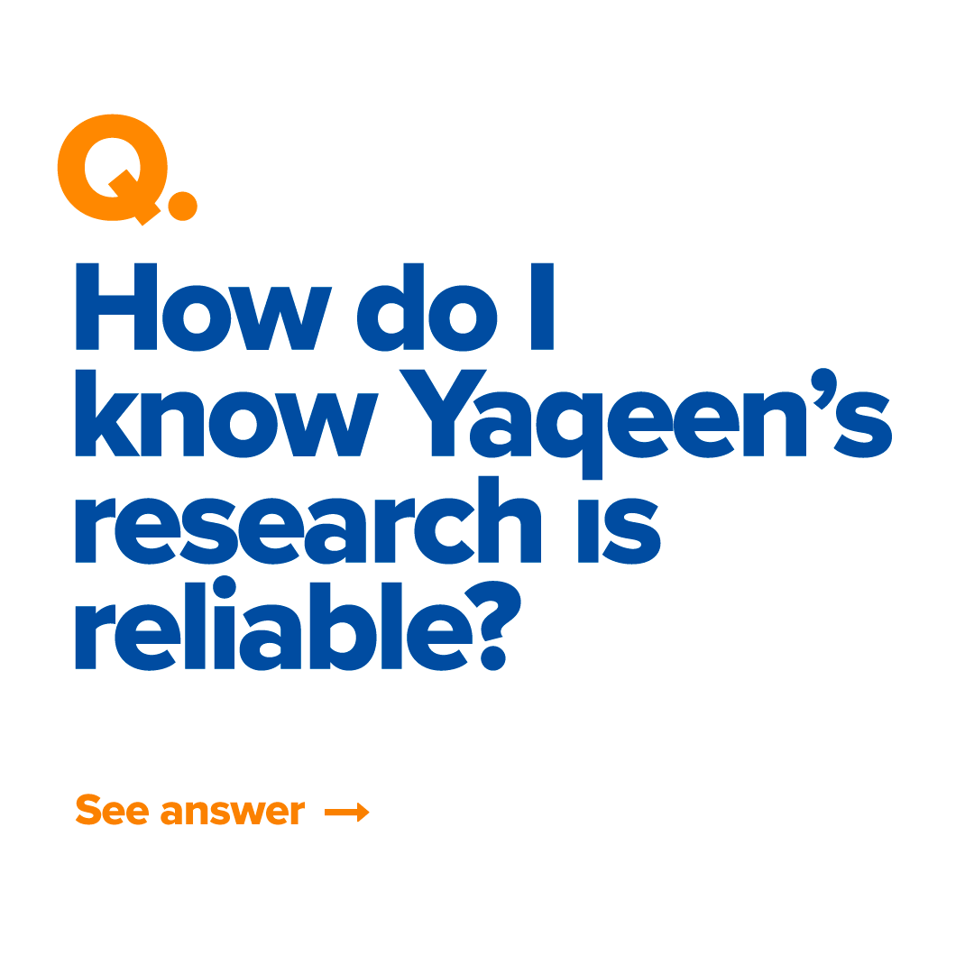 Question 7: How do I know Yaqeen's research is reliable?