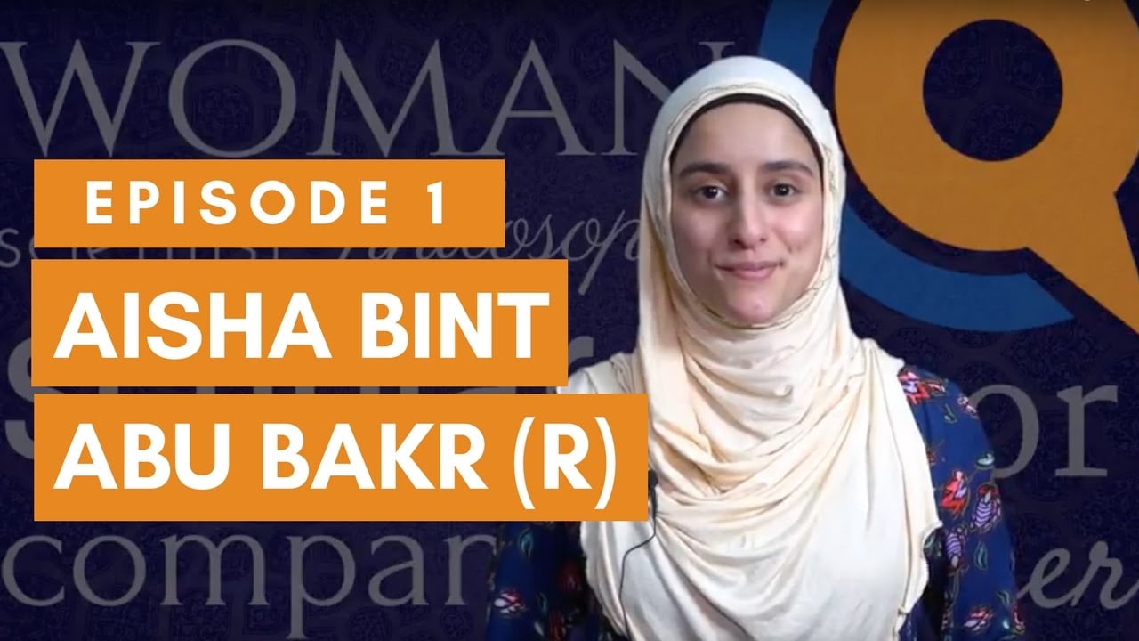 Sayedaty Ep 1 Aisha Bint Abu Bakr Yaqeen Institute For Islamic Research 7390